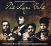 Na Lani Eha Featuring Kuuipo Kumukahi
	and the Hawaiian Music Hall of Fame Serenaders